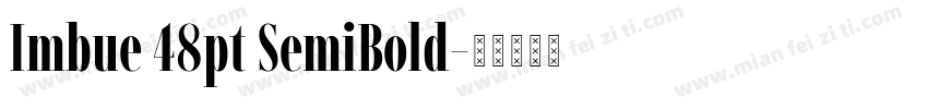 Imbue 48pt SemiBold字体转换
